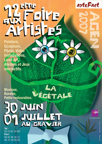 « La végétale » Foire aux artistes, Agen (47)